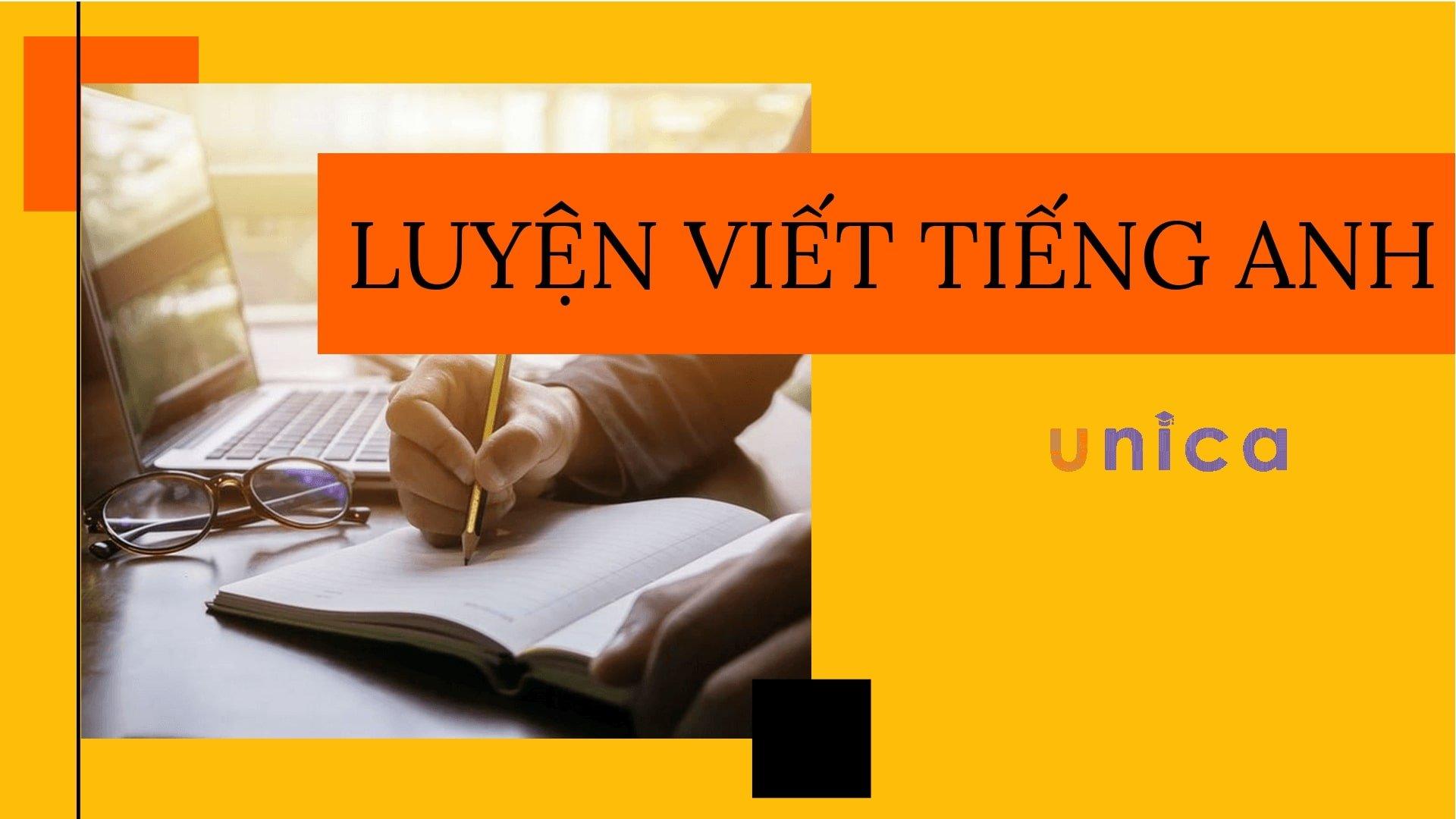 Cách luyện viết Tiếng Anh hiệu quả tại nhà